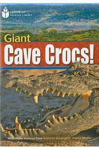 Giant Cave Crocs!: Footprint Reading Library 5