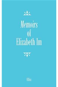 Memoirs of Elizabeth Im