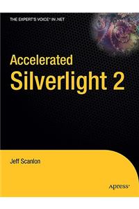 Accelerated Silverlight 2