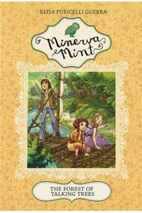 Minerva Mint Forest of Talking Trees