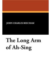 The Long Arm of Ah-Sing