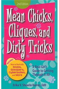 Mean Chicks, Cliques, and Dirty Tricks