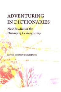 Adventuring in Dictionaries