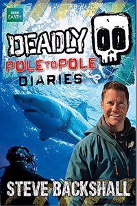 Deadly Pole to Pole Diaries