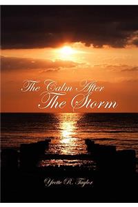 The Calm After the Storm
