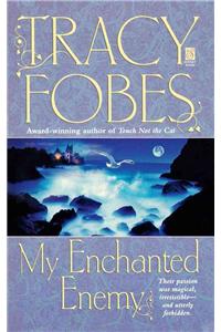 My Enchanted Enemy