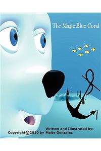 The Magic Blue Coral