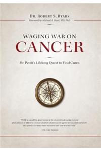 Waging War on Cancer Dr. Pettit's Lifelong Quest to Find Cures