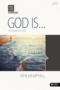 Bible Studies for Life: God Is ... - Bible Study Book