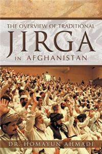 Overview of Traditional Jirga in Afghanistan