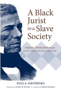 Black Jurist in a Slave Society