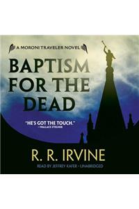 Baptism for the Dead Lib/E
