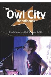 The Owl City Handbook - Everything You Need to Know about Owl City