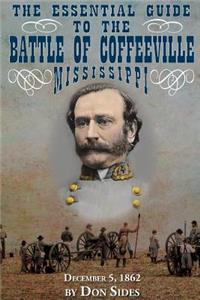 The Essential Guide to the Battle of Coffeeville, Mississippi