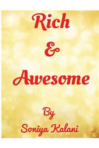 Rich & Awesome