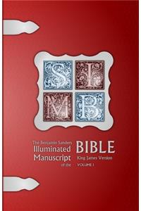 Benjamin Sanders Illuminated Manuscript of the Bible KJV BW I