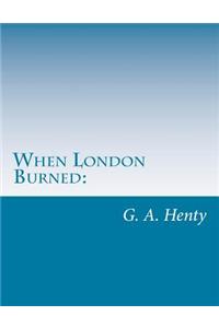 When London Burned