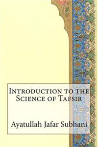 Introduction to the Science of Tafsir