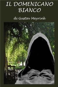 Il Domenicano Bianco