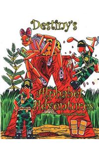 Destiny's Alphabet Adventures