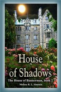 House of Shadows