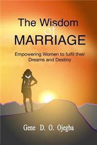 The WISDOM OF MARRIAGE