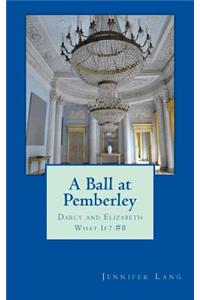 A Ball at Pemberley