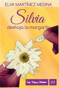 Silvia deshoja la margarita