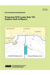 Proposed OCS Lease Sale 197, Eastern Gulf of Mexico