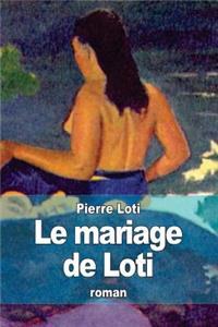 Le mariage de Loti