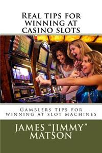 Real tips for winning at casino slots