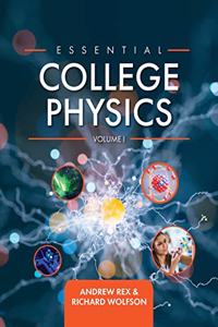 Essential College Physics Volume I