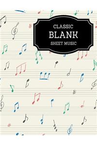 Classic Blank Sheet Music / Music Manuscript Paper / Staff Paper