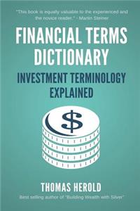 Financial Terms Dictionary - Investment Terminology Explained