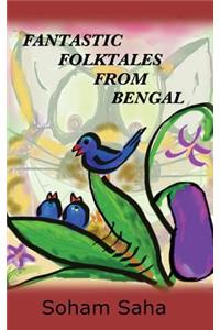 Fantastic Folktales from Bengal