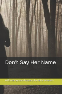 Don't Say Her Name