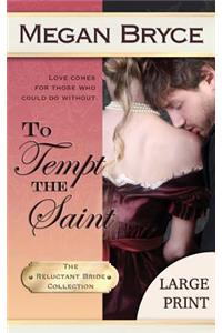 To Tempt The Saint - Large Print