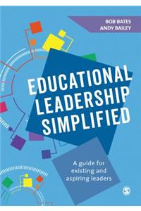 Educational Leadership Simplified