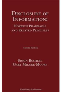 Disclosure of Information: Norwich Pharmacal and Related Principles
