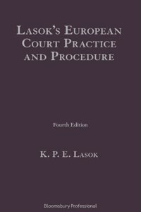 Lasok's European Court Practice and Procedure