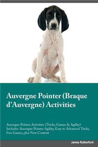 Auvergne Pointer Braque d'Auvergne Activities Auvergne Pointer Activities (Tricks, Games & Agility) Includes: Auvergne Pointer Agility, Easy to Advanced Tricks, Fun Games, Plus New Content