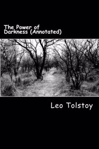 The Power of Darkness (Annotated)