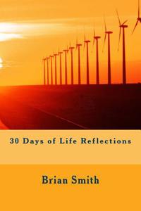 30 Days of Life Reflections