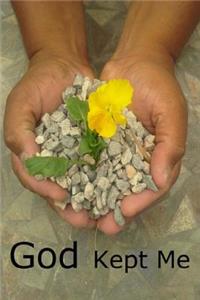God Kept Me