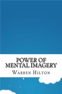 Power of Mental Imagery