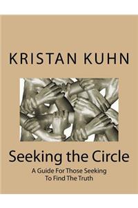 Seeking the Circle