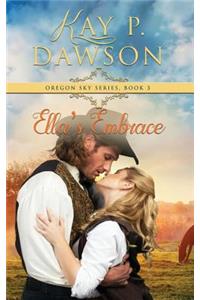 Ella's Embrace