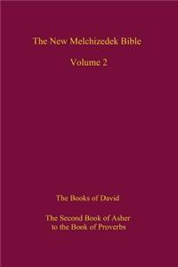 New Melchizedek Bible, Volume 2