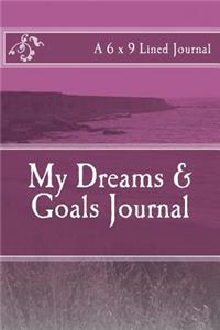 My Dreams & Goals Journal
