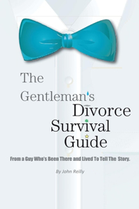 Gentleman's Divorce Survival Guide